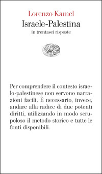 ISRAELE PALESTINA IN TRENTASEI RISPOSTE