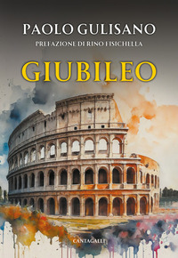 GIUBILEO - ORIGINI E STORIA DI UN EVENTO CHE AVVICINA L\'UOMO A DIO