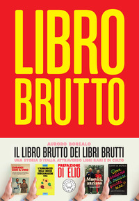 LIBRO BRUTTO DEI LIBRI BRUTTI