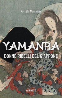 YAMANBA DONNE RIBELLI DEL GIAPPONE