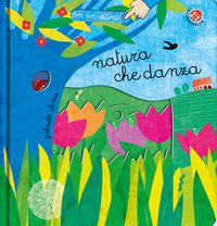 NATURA CHE DANZA - CON UN DITINO