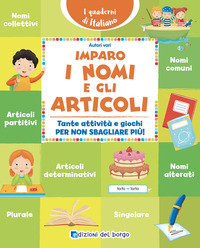 IMPARO I NOMI E GLI ARTICOL