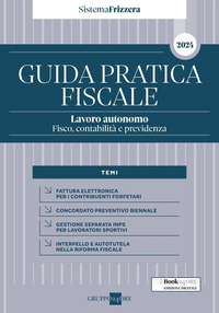 LAVORO AUTONOMO FISCO CONTABILITA\' E PRVIDENZA 2024