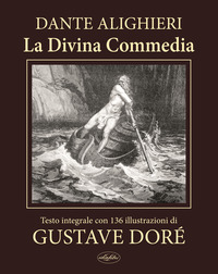 DIVINA COMMEDIA - ILLUSTRATA DA GUSTAVE DORE\'