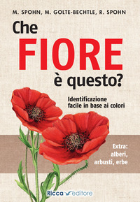 CHE FIORE E\' QUESTO ?