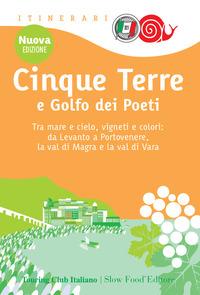 CINQUE TERRE E GOLFO DEI POETI