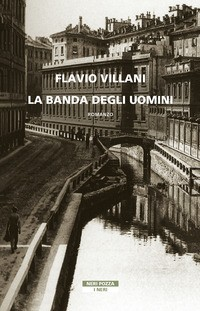 BANDA DEGLI UOMINI di VILLANI FLAVIO