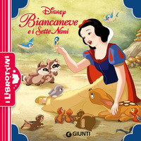 BIANCANEVE E I SETTE NANI