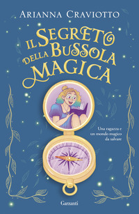 SEGRETO DELLA BUSSOLA MAGICA