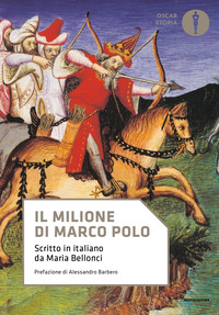 MILIONE DI MARCO POLO SCRITTO IN ITALIANO DA MARIA BELLONCI