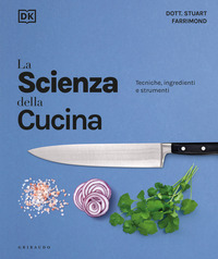 SCIENZA DELLA CUCINA - TECNICHE INGREDIENTI E STRUMENTI