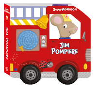 JIM POMPIERE SUPERMORBIDOSI