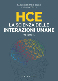 HCE - LA SCIENZA DELLE INTERAZIONI UMANE 1