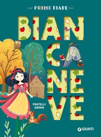 BIANCANEVE - PRIME FIABE
