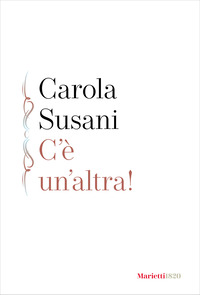 C\'E\' UN\'ALTRA !