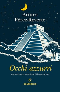OCCHI AZZURRI di PEREZ REVERTE ARTURO