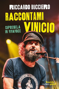 RACCONTAMI VINICIO - CAPOSSELA IN VIVAVOCE