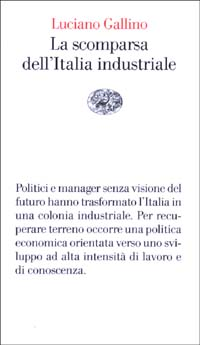 SCOMPARSA DELL\'ITALIA INDUSTRIALE