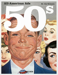 ALL AMERICAN ADS OF THE 50S - EDIZ. INGLESE FRANCESE E TEDESCA