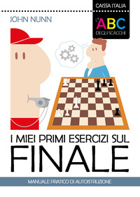 MIEI PRIMI ESERCIZI SUL FINALE - MANUALE PRATICO DI AUTOISTRUZIONE
