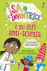 ISA L\'INVENTRICE E GLI ELFI ANTI SCIENZA