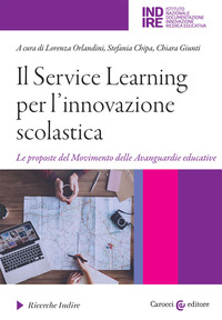 SERVICE LEARNING PER L\'INNOVAZIONE SCOLASTICA - LE PROPOSTE DEL MOVIMENTO DELLE AVANGUARDIE