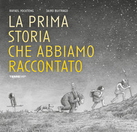 PRIMA STORIA CHE ABBIAMO RACCONTATO