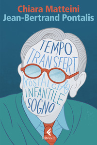 JEAN BERTRAND PONTALIS - LA STAGIONE DELLA PSICOANALISI