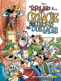 TOPOLINO E LE CRONACHE DEL REGNO DEI DUE LAGHI