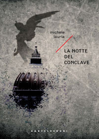 NOTTE DEL CONCLAVE