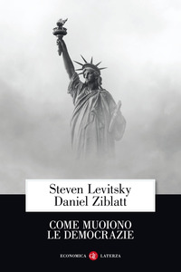 COME MUOIONO LE DEMOCRAZIE