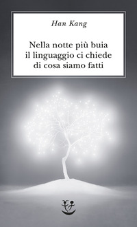 NELLA NOTTE PIU\' BUIA IL LINGUAGGIO CI CHIEDE DI COSA SIAMO FATTI