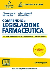 COMPENDIO DI LEGISLAZIONE FARMACEUTICA di AMOROSO D. - SALA M. - PAOLETTI A.