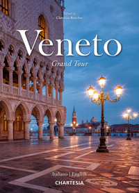 VENETO GRAND TOUR - EDIZ ITALIANA E INGLESE
