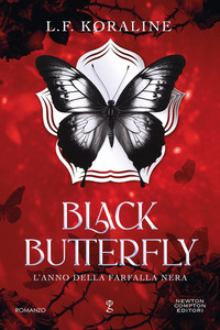 BLACK BUTTERFLY - L\'ANNO DELLA FARFALLA NERA