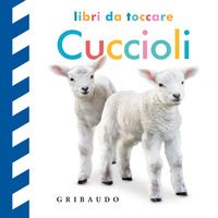 CUCCIOLI - LIBRI DA TOCCARE