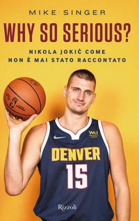 WHY SO SERIOUS ? NIKOLA JOKIC COME NON E\' MAI STATO RACCONTATO