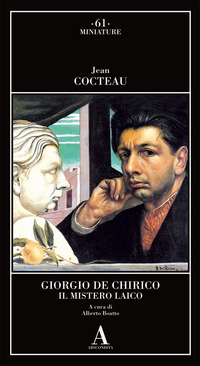 GIORGIO DE CHIRICO - IL MISTERO LAICO