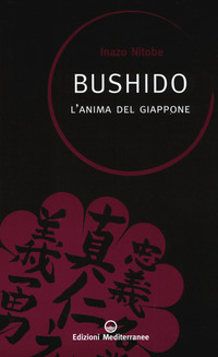 BUSHIDO - L\'ANIMA DEL GIAPPONE