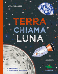 TERRA CHIAMA LUNA