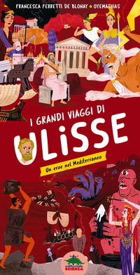 GRANDI VIAGGI DI ULISSE - UN EROE NEL MEDITERRANEO