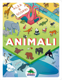 ANIMALI ALZA E SCOPRI