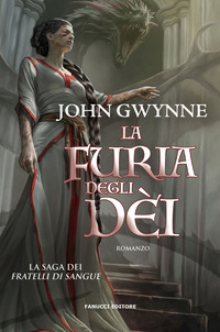 FURIA DEGLI DEI - LA SAGA DEI FRATELLI DI SANGUE