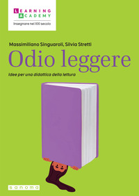 ODIO LEGGERE - IDEE PER UNA DIDATTICA DELLA LETTURA