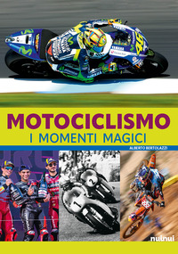 MOTOCICLISMO I MOMENTI MAGICI