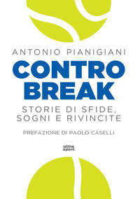 CONTROBREAK - STORIE DI SFIDE SOGNI E RIVINCITE
