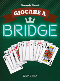 GIOCARE A BRIDGE