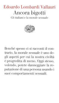 ANCORA BIGOTTI - GLI ITALIANI E LA MORALE SESSUALE