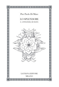 SPLENDORE - 1 L\'INFANZIA DI HANS