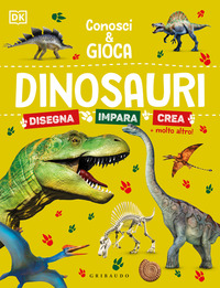 DINOSAURI - CONOSCI E GIOCA